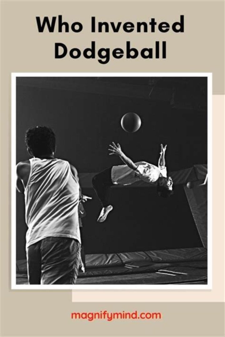 Who invented the dodgeball